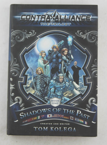 Contra Alliance: Shadows of the Past (The Contra Alliance Trilogy, Book One), by Tom Kolega  