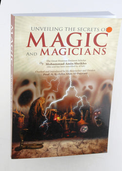 Unveiling the Secrets of Magic and Magicians, by Sheikho, Mohammad Amin  