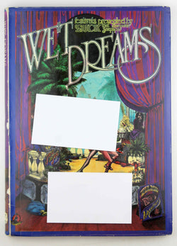 Wet Dreams: Films and Adventures, by LEVY, William, editor [with] Felix De Mendelssohn, Jim Haynes, Al Goldstein, Ron Reid, Mel Clay, Brion Gysin, Lynne Tillman, Betty Dodson, Germaine Greer, and Willem De Ridder  