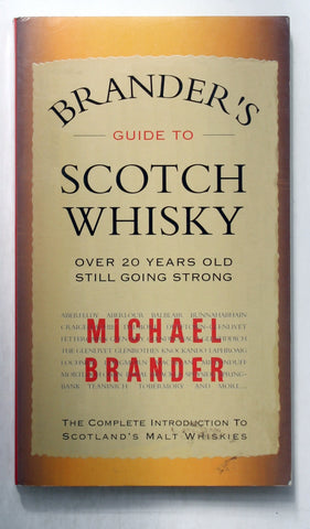 Brander's Guide to Scotch Whisky, by Brander, Michael  
