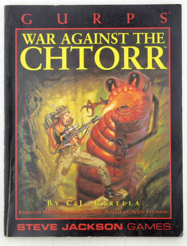 GURPS War Against the Chtorr (Steve Jackson Games), by Carella, C. J.  