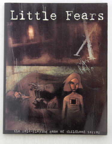 Little Fears: The Role-playing Game of Childhood Terror, by Jason L Blair  