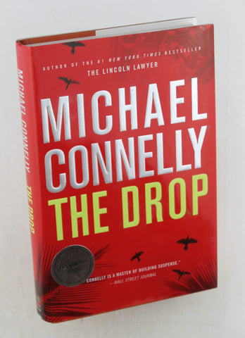 The Drop (A Harry Bosch Novel, 15), by Connelly, Michael Signed First Edition