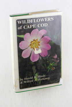 Wildflowers of Cape Cod, by Harold R. Hinds,Wilfred A. Hathaway  