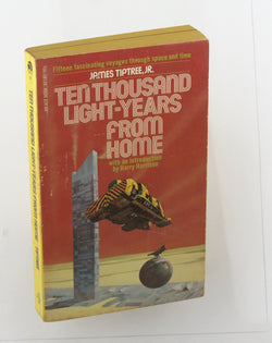 Ten Thousand Light-Years From Home, by James Tiptree Jr.  