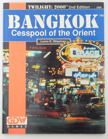 Bangkok Cesspool of the Orient Twilight 2000 2nd Ed RPG, by Wiseman  