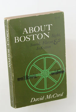 About Boston: Sight, Sound, Flavor & Inflection, by McCord, David  