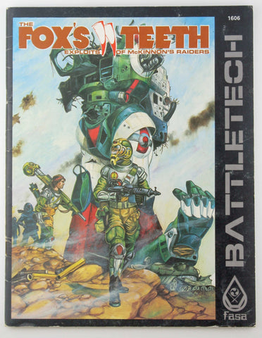 The Fox's Teeth: Exploits of McKinnon's Raiders (Battletech), by   