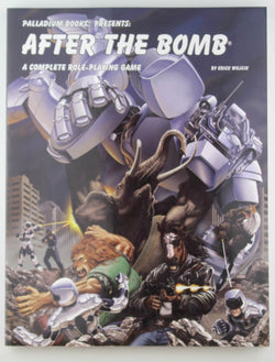After The Bomb RPG Palladium, by Erick Wujcik  