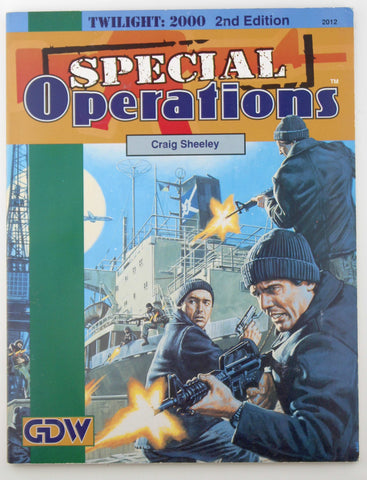Twilight 2000 2nd Ed Special Operations, by Craig Sheeley  