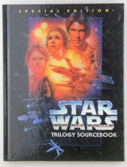 Star Wars Trilogy Sourcebook: Special Edition, by Smith, Bill  