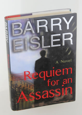 Requiem for an Assassin (John Rain, No. 6), by Eisler, Barry Signed First Edition