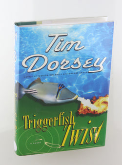 Triggerfish Twist: A Novel, by Dorsey, Tim Signed First Edition