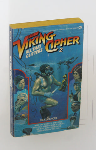 Viking Cipher 2: All That Glitters, by Spencer, Rick  First Edition