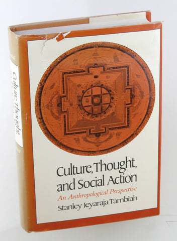 Culture, Thought, and Social Action: An Anthropological Perspective, by Tambiah, Stanley J.  