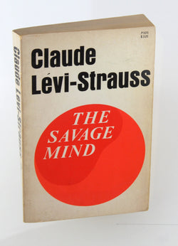 The Savage Mind (Nature of Human Society), by Claude L?vi-Strauss  