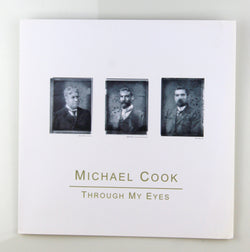 Through My Eyes, Michael Cook, by Michael Cook  