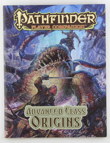 Pathfinder RPG Advanced Class Origins, by Baker, et al  