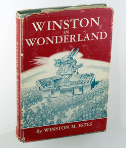 Winston in Wonderland, by Estes, Winston M.  First Edition