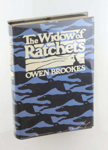 The Widow of Ratchets, by Brookes, Owen (pseudonym of Dulan Barber, 1940 -1988)  First Edition