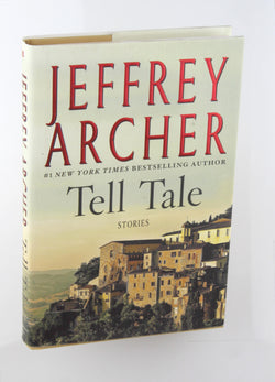 Tell Tale: Stories, by Archer, Jeffrey  First Edition
