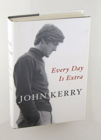 Every Day Is Extra, by Kerry, John  First Edition
