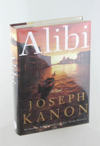 Alibi: A Novel, by Kanon, Joseph Signed First Edition