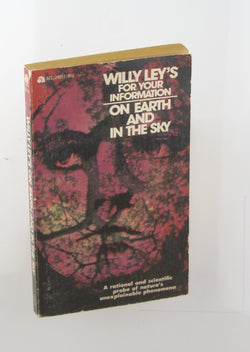 Willy Ley's for Your Information on Earth and in the Sky, by Ley, Willy  