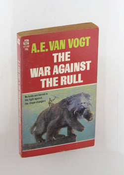 The War Against the Rull, by van Vogt, A. E.  