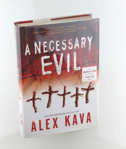 A Necessary Evil, by Kava, Alex Signed First Edition