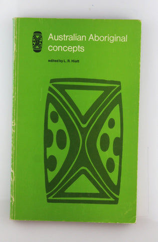 Australian Aboriginal Concepts, by L.R. Hiatt  