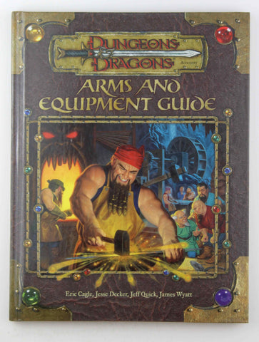 Arms and Equipment Guide (Dungeons & Dragons d20 3.0 Fantasy Roleplaying Accessory), by Wyatt, James, Redman, Rich, Quick, Jeff, Decker, Jesse, Cagle, Eric  