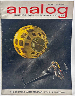 Analog SF June 1963 - The Trouble With Telstar John Berryman, by   