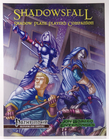 Shadowsfall Shadow Plane Player's Compantion Pathfinder RPG, by Dale McCoy Jr  