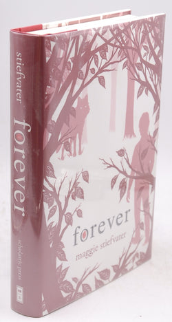 Forever (Wolves of Mercy Falls), by Maggie Stiefvater Signed First Edition