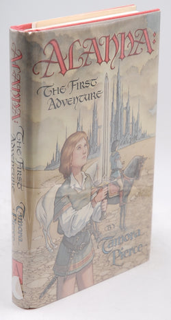 Alanna: The First Adventure (The Song of the Lioness Book One), by Tamora Pierce Signed First Edition