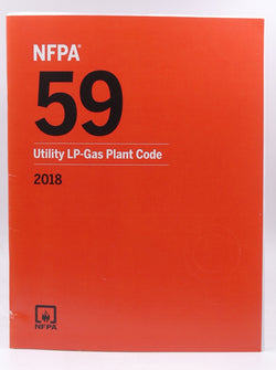 2018 NFPA 59 Utility LP-Gas Plant Code, by NFPA  