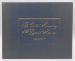 The Golden Anniversary of the Lincoln Motor Car, 1921-1971, by Not Stated  