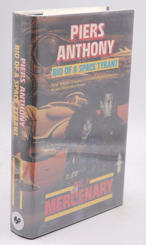 Mercenary (Bio of a Space Tyrant), by Anthony, Piers Signed First Edition