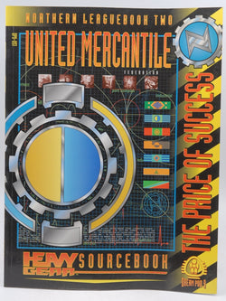 Northern Leaguebook 2: United Mercantile Federation: Heavy Gear Sourcebook: The Price of Success, by Hartford, Chris  