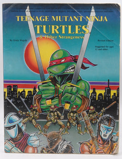 TMNT RPG Teenage Mutant Ninja Turtles & Other Strangeness, by Wujcik  