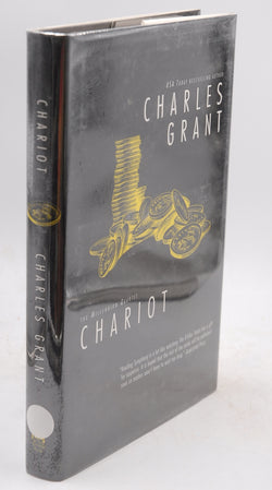 Chariot: Book Thre of The Millenia Quartet (Millennium Quartet), by Grant, Charles Signed First Edition