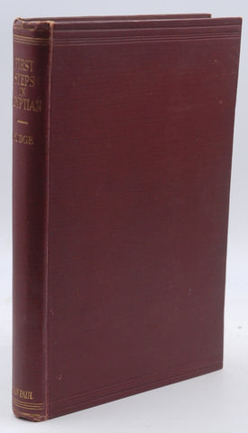 First Steps in Egyptian: A Book for Beginners, by Budge, E. A.  