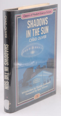 Shadows in the Sun (Classics of Modern Science Fiction, Vol. 9), by Chad Oliver Signed 