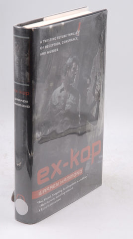 Ex-Kop, by Hammond, Warren Signed First Edition