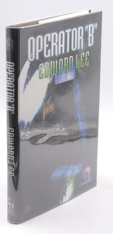 Operator B (Cemetery Dance Novella Series, No. 7), by Edward Lee Signed 