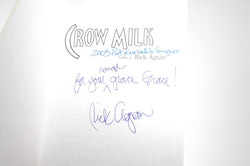 Crow Milk, by Agran, Rick Signed 