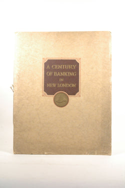 A Century of Banking in New London, by   
